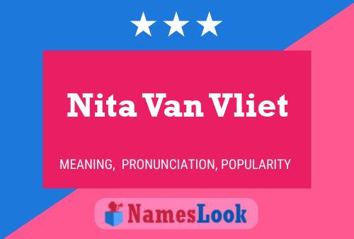 Nita Van Vliet Name Poster