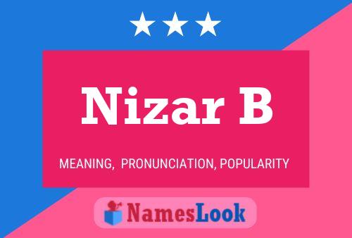 Nizar B Name Poster