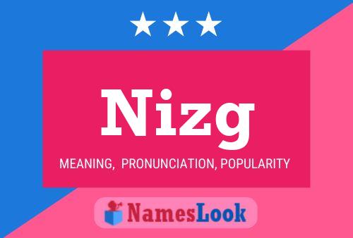 Nizg Name Poster