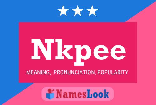 Nkpee Name Poster