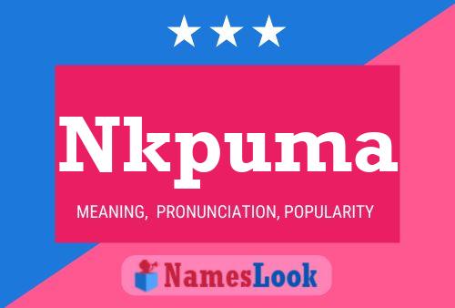 Nkpuma Name Poster