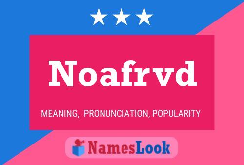 Noafrvd Name Poster