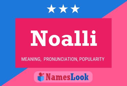 Noalli Name Poster