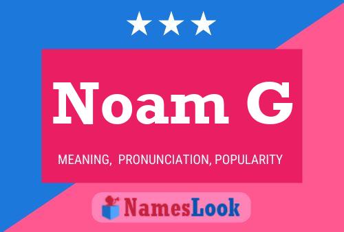 Noam G Name Poster