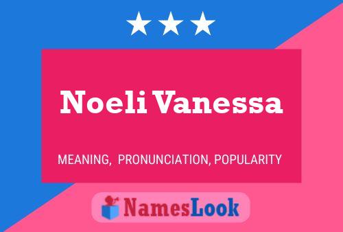 Noeli Vanessa Name Poster