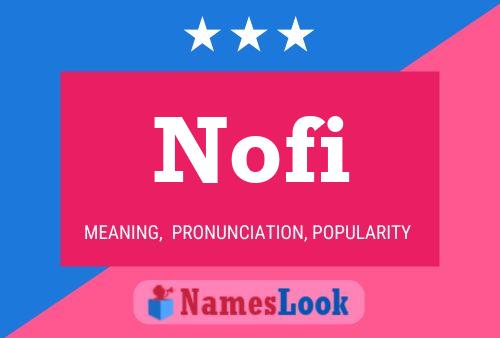 Nofi Name Poster