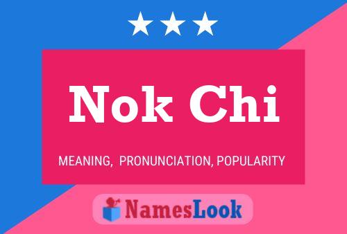 Nok Chi Name Poster