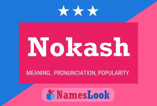 Nokash Name Poster