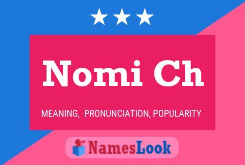 Nomi Ch Name Poster