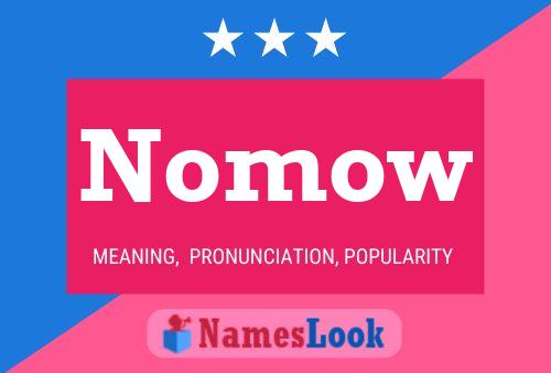 Nomow Name Poster