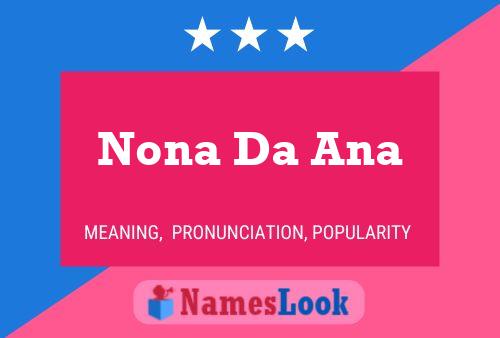 Nona Da Ana Name Poster