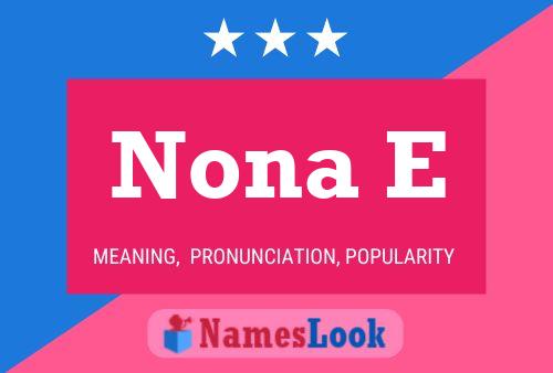 Nona E Name Poster