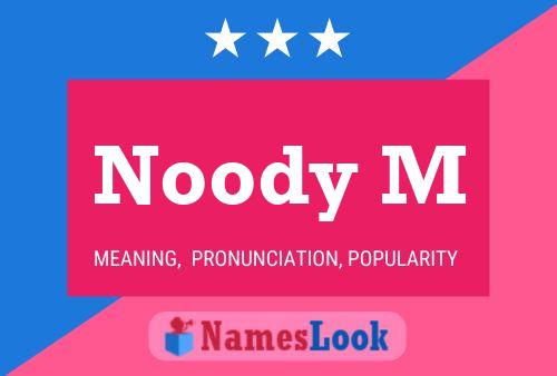 Noody M Name Poster