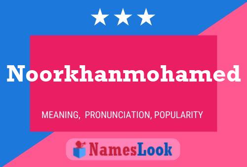 Noorkhanmohamed Name Poster