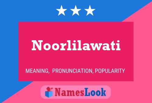 Noorlilawati Name Poster