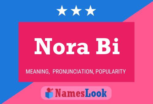 Nora Bi Name Poster