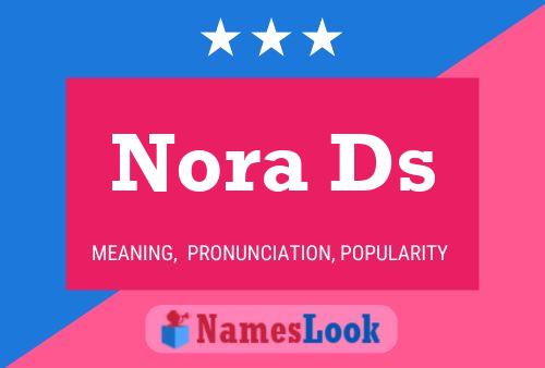 Nora Ds Name Poster