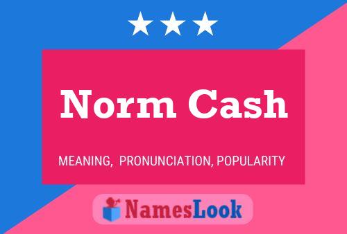 Norm Cash Name Poster