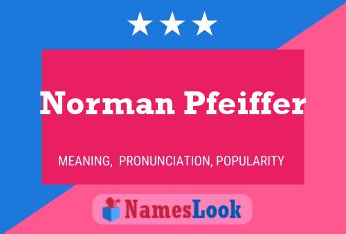 Norman Pfeiffer Name Poster