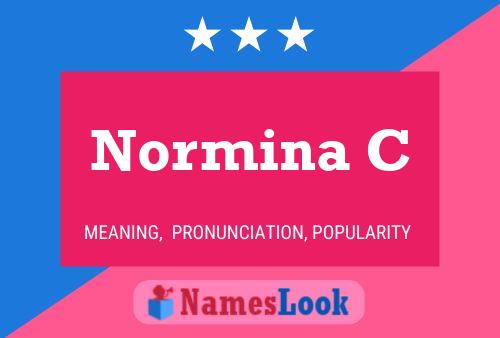 Normina C Name Poster