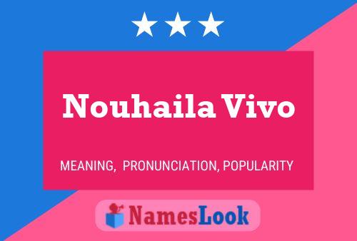 Nouhaila Vivo Name Poster