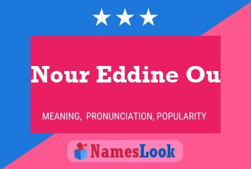 Nour Eddine Ou Name Poster