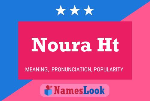 Noura Ht Name Poster