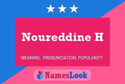 Noureddine H Name Poster