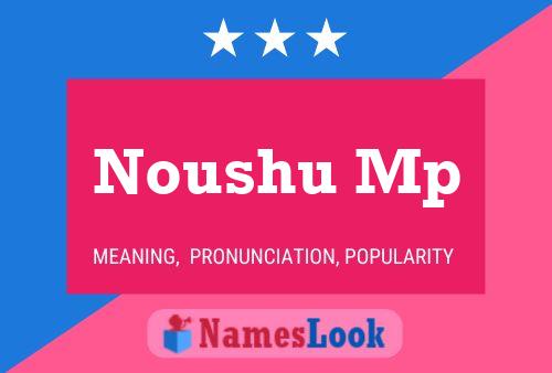 Noushu Mp Name Poster