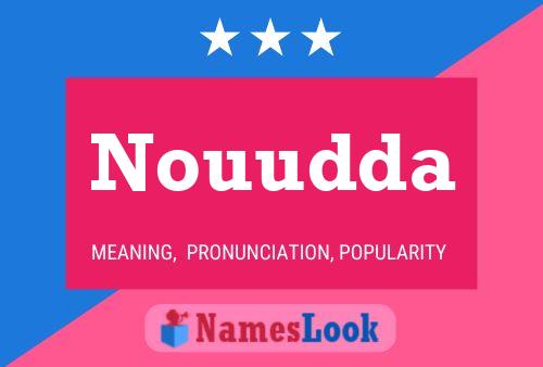 Nouudda Name Poster