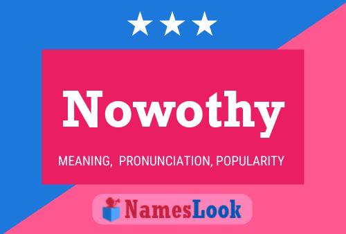 Nowothy Name Poster