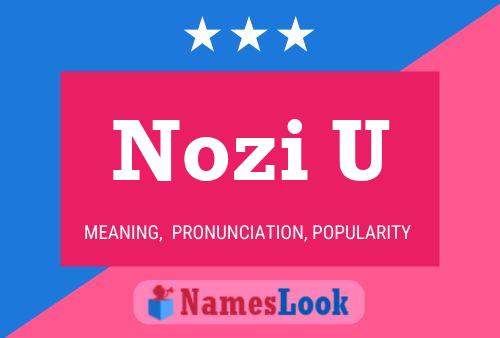 Nozi U Name Poster