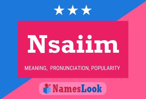 Nsaiim Name Poster