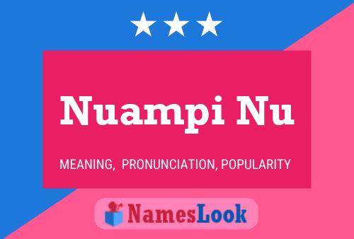 Nuampi Nu Name Poster