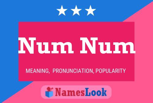 Num Num Name Poster