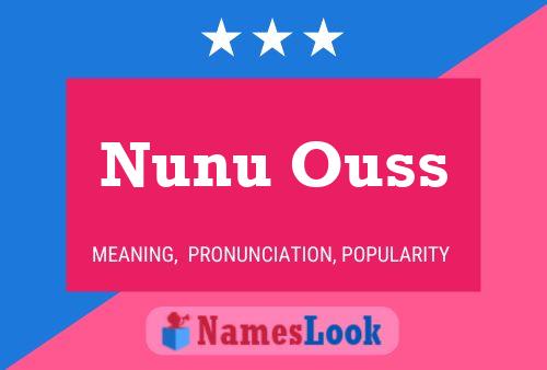 Nunu Ouss Name Poster