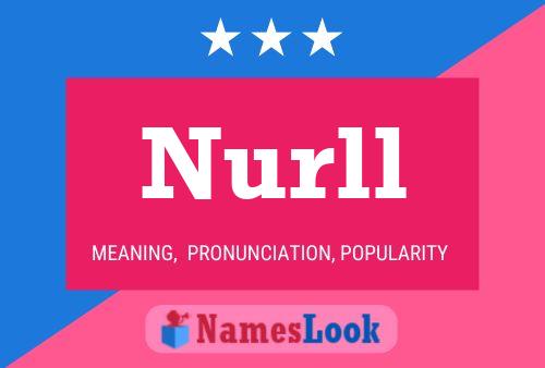 Nurll Name Poster