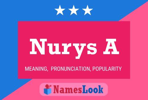 Nurys A Name Poster