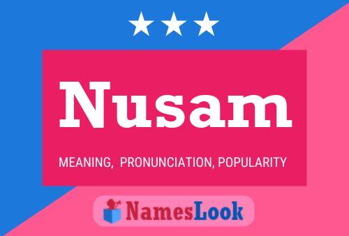 Nusam Name Poster