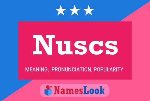 Nuscs Name Poster