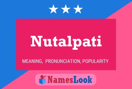 Nutalpati Name Poster