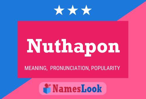 Nuthapon Name Poster