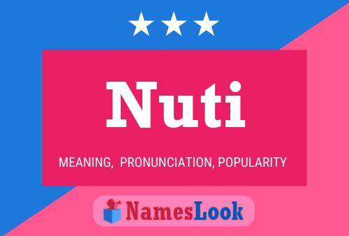 Nuti Name Poster