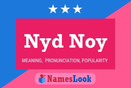 Nyd Noy Name Poster