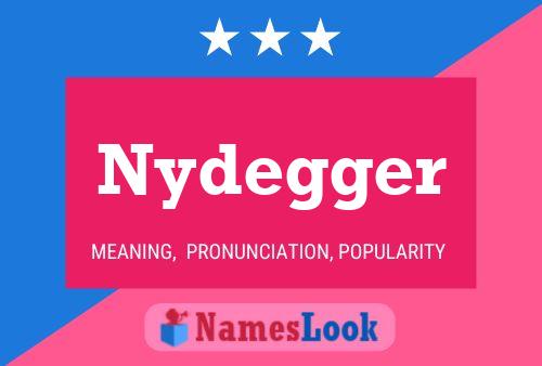 Nydegger Name Poster