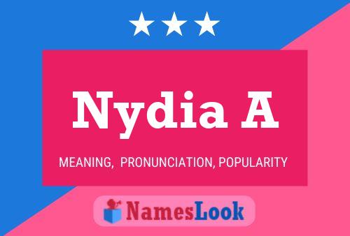 Nydia A Name Poster