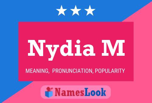 Nydia M Name Poster