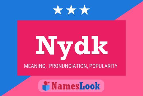 Nydk Name Poster