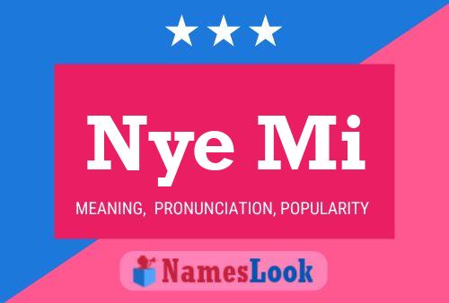 Nye Mi Name Poster