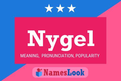 Nygel Name Poster